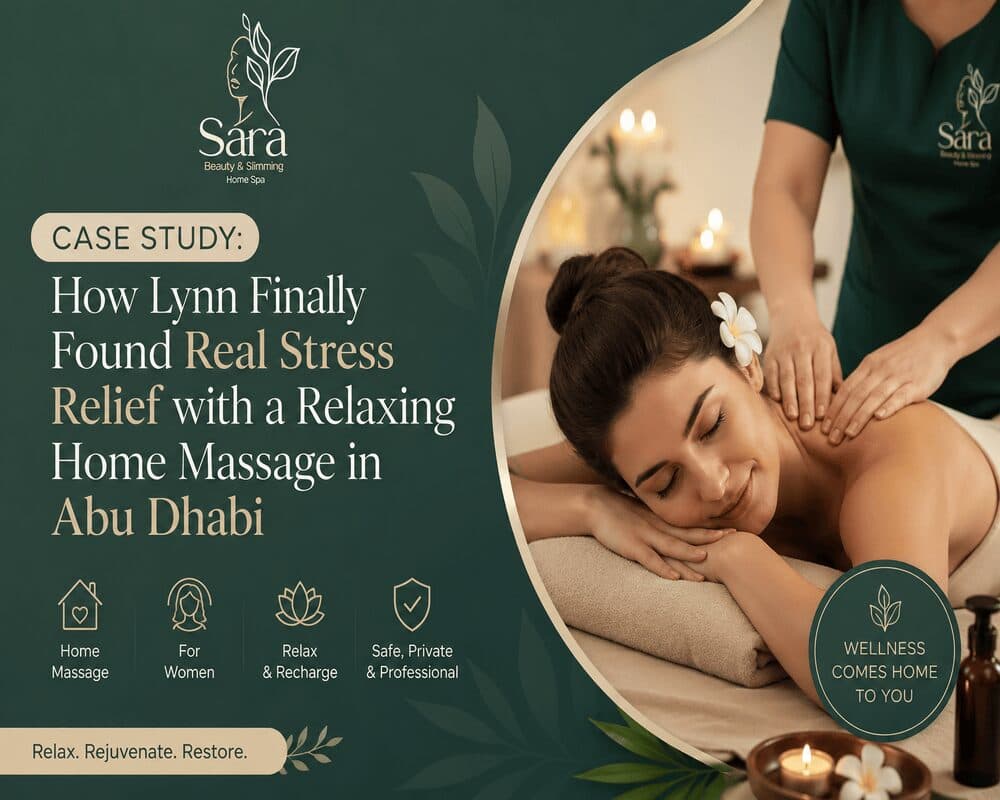 Relaxing Home Massage Abu Dhabi Case Study: Stress Relief & Better Sleep After a 60-Minute Session